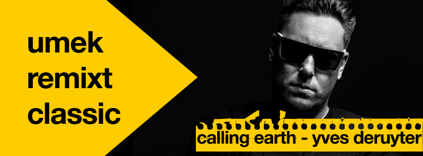 Umek remixt Calling Earth